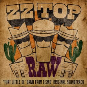Raw ('That Little Ol' Band From Texas' Original Soundtrack) CD