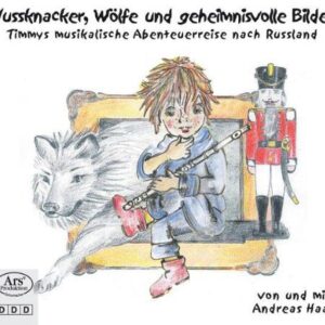 Nussknacker, Wölfe Und Geheimnisvolle Bilder: Timmys Musikalische Reise Nach Ru