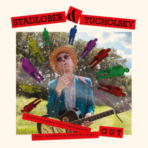 WENN WIR EINMAL NICHT RAUSAM SIND, DANN GLAUBEN WIR GLEICH, WIR SEIEN GUT