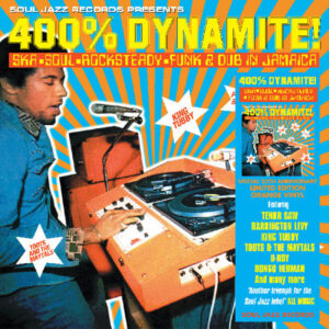 400% DYNAMITE! SKA, SOUL, ROCKSTEADY, FUNK AND DUB IN JAMAICA (ORANGE VINYL)