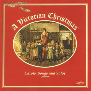 Victorian Christmas- Small Ensemble Carols. Songs And