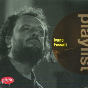 PLAYLIST: IVANO FOSSATI