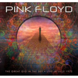 THE GREAT GIG IN THE SKY - LIVE IN LILLE