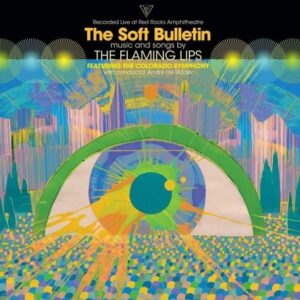 THE SOFT BULLETIN: LIVE AT RED ROCKS