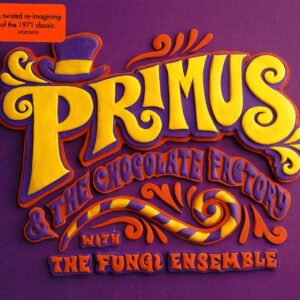 PRIMUSA & THE CHOCOLATE FACTORY