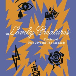 LOVELY CREATURES - THE BEST OF - 3CD+DVD DELUXE ED.