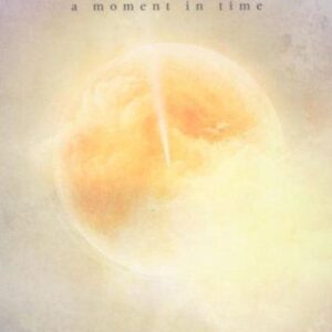 A MOMENT IN TIME