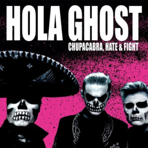 CHUPACABRA, HATE & FIGHT
