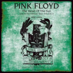 Heart Of The Sun Live At The Fillmore West 1970 Vol 3