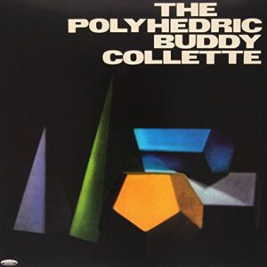 THE POLYHEDRIC BUDDY COLLETTE - LP 180 GR. REPLICA