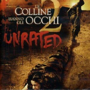 Le colline hanno gli occhi - UNRATED