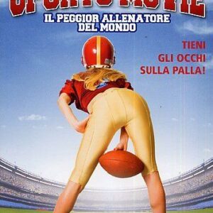 SPORTS MOVIE - IL PEGGIOR ALLENATORE DEL MONDO
