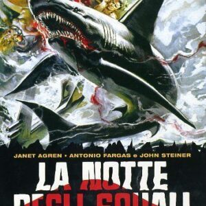 NOTTE DEGLI SQUALI (LA)