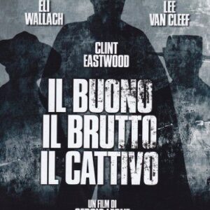 BUONO, IL BRUTTO E IL CATTIVO (IL)