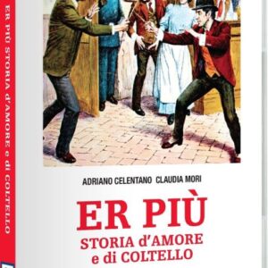 ER PIU' - STORIA D'AMORE E DI COLTELLO