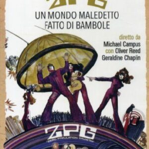 ZPG - UN MONDO MALEDETTO FATTO DI BAMBOLE