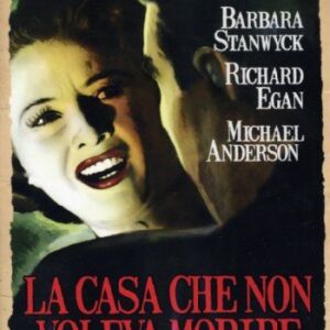 CASA CHE NON VOLEVA MORIRE (LA)