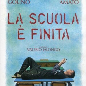 SCUOLA E' FINITA (LA)