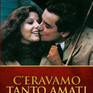 C'ERAVAMO TANTO AMATI