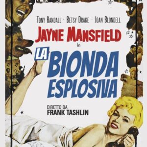 BIONDA ESPLOSIVA (LA)