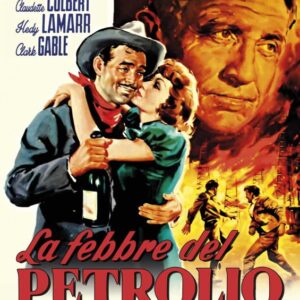 FEBBRE DEL PETROLIO (LA) (RESTAURATO IN HD)