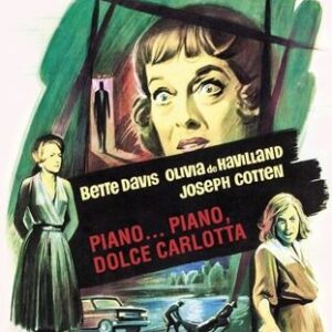 PIANO PIANO, DOLCE CARLOTTA (RESTAURATO IN HD)