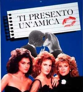 TI PRESENTO UN'AMICA