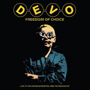 FREEDOM OF CHOICE LIVE AT THE ORPHEUM BO