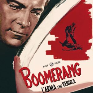 BOOMERANG - L'ARMA CHE VENDICA (RESTAURATO IN HD)