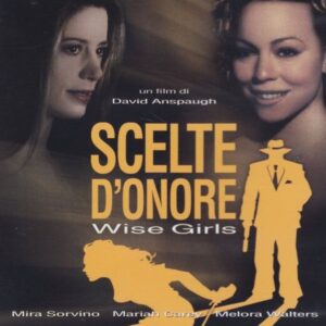 SCELTE D'ONORE - WISE GIRLS