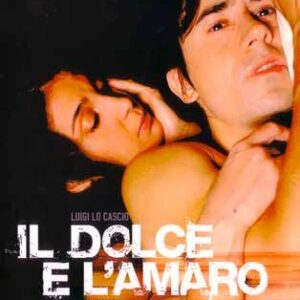 DOLCE E L'AMARO (IL)