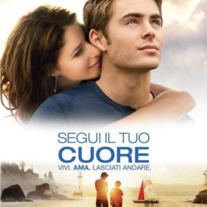 SEGUI IL TUO CUORE