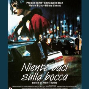 NIENTE BACI SULLA BOCCA