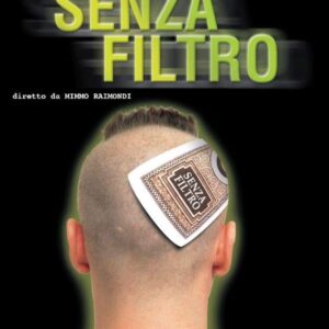 SENZA FILTRO