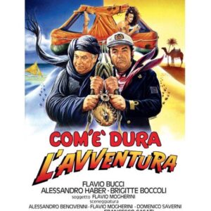 COM'E' DURA L'AVVENTURA