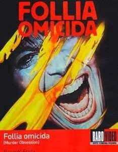 MURDER OBSESSION - FOLLIA OMICIDA
