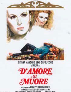 D'AMORE SI MUORE