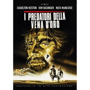 PREDATORI DELLA VENA D''ORO (I) (RESTAURATO IN HD)