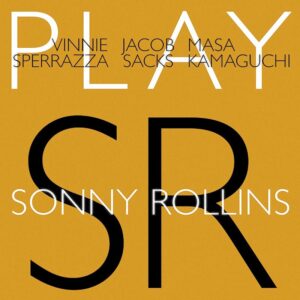 PLAYS SONNY ROLLINS