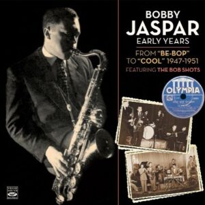 EARLY YEARS (FROM BE-BOP TO COOL 1947 -