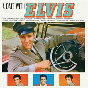 A Date With Elvis (+ Elvis Is Back )