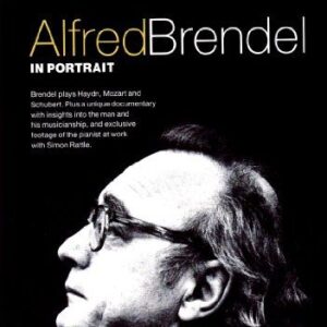 ALFRED BRENDEL IN PORTRAIT - SONATA PER PIANOFORTE OP.XVI/49