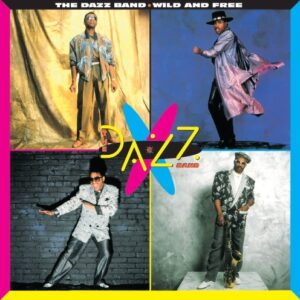 BAZZ BAND - WILD AND FREE