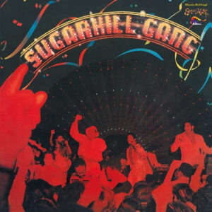 SUGARHILL GANG 180GR./BONUS TR/GATEFOLD/1000 CPS TRANSLUCENT RED VINYL