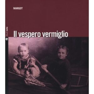 IL VESPERO VERMIGLIO - 16 POETI MESSI IN MUSICA - CD+ BOOK