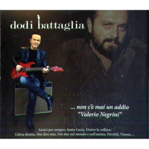 … NON C'E' MAI UN ADDIO - ''VALERIO NEGRINI''