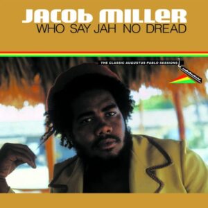 WHO SAY JAH NO DREAD