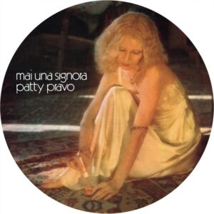 MAI UNA SIGNORA - (VINILE PICTURE)
