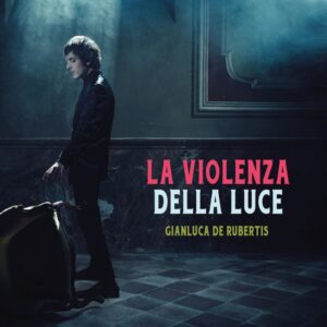 LA VIOLENZA DELLA LUCE