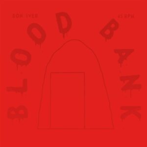 BLOOD BANK EP (10TH ANNIVERSARY EDITION)
